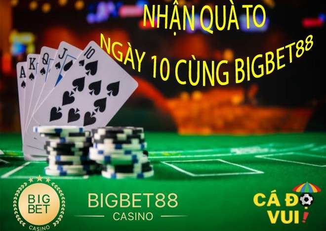 ngày 10 bigbet88 nhận quà 1